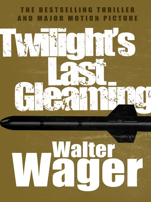 Title details for Twilight's Last Gleaming by Walter Wager - Wait list